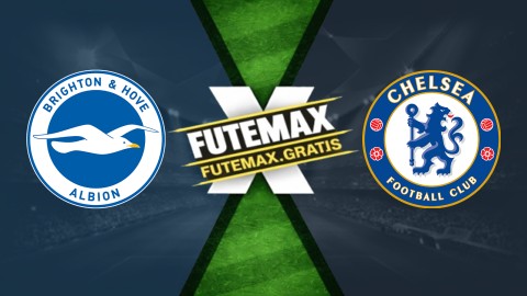 Assistir Brighton x Chelsea ao vivo HD 21/04/2026