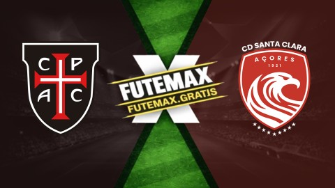 Assistir Casa Pia x Santa Clara ao vivo HD 18/04/2026