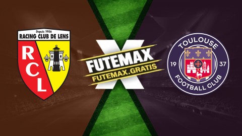 Assistir Lens x Toulouse ao vivo HD 17/04/2026