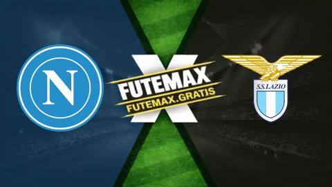 Assistir Napoli x Lazio ao vivo HD 18/04/2026