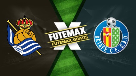 Assistir Real Sociedad x Getafe ao vivo HD 22/04/2026