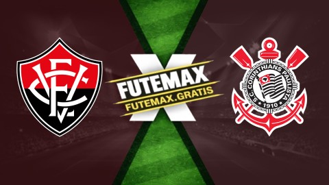 Assistir Vitória x Corinthians ao vivo HD 18/04/2026